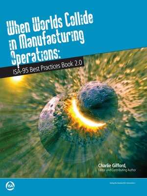 cover image of When Worlds Collide in Manufacturing Operation